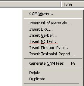 在CAM Outputs for *.cam窗口點(diǎn)擊鼠標(biāo)右鍵，選擇“Insert NC Drill”生成鉆孔文件